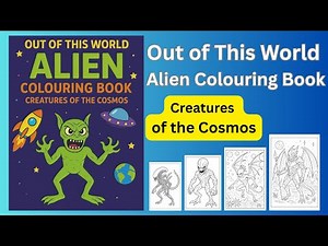 Alien Colouring Book for Adults & Kids | Stress Relief & Mindful Cosmic Art