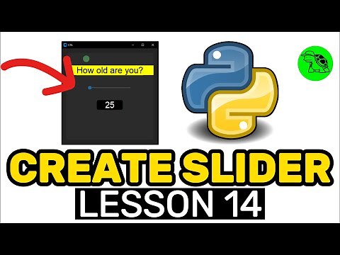 How To Create Slider? - Python Customtkinter Lesson 14