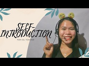 SELF-INTRODUCTION SAMPLE VIDEO FOR ESL TEACHER II