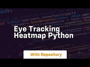 eye tracking heatmap python