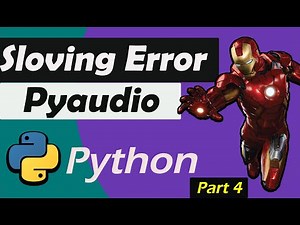 pyaudio install error windows 11 | speech recognition python not working | could not find pyaudio;
