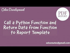 How To Call A Python Function While Printing PDF Report in Odoo