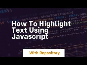 how to highlight text using javascript