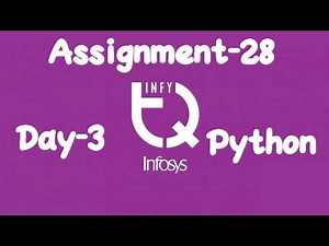 INFYTQ Python Assignment-28 day-3
