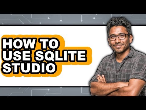 How to Use Sqlite Studio (easy Method)