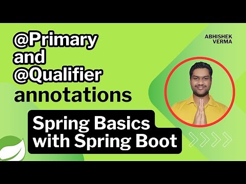 Chapter-08: Primary and Qualifier annotations | Spring and Spring Boot Annotations