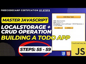 Learn Javascript Browser localStorage + CRUD: Build a Todo App | Steps 55-59 FreeCodeCamp Solutions