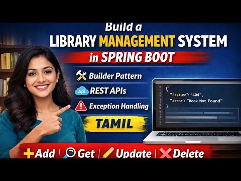 Build a Library Management System📚 in spring Boot | Builder, REST APIs & Exception Handling in tamil