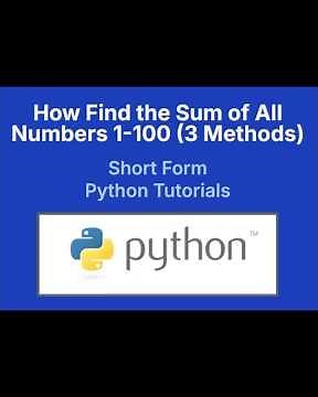How to Find the Sum of Numbers 1 to 100 in Python | 3 Easy Methods #coding #python