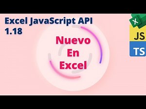 🔥 What's New in Excel JavaScript API Version 1.18 | Notes and Cell Controls