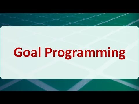 Operations Research 04G: Goal Programming