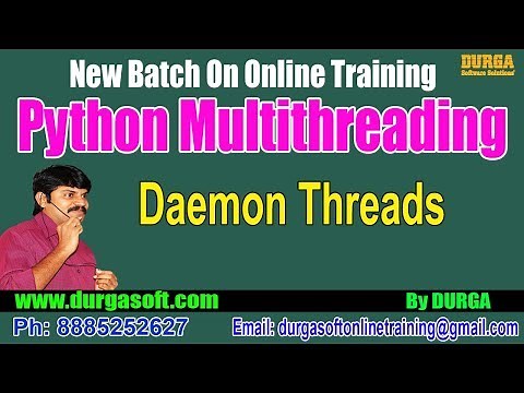 Advanced Python || Python Multithreading: Daemon Threads || by Durga On 14-09-2018