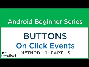 #15 Android Studio Tutorial : Button Part - 3 Method - 1 OnClickListener