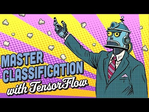 TensorFlow Binary & Multi-class Classification