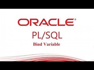 PL/SQL tutorial: Bind Variable in PL/SQL