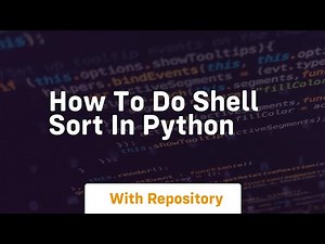 how to do shell sort in python