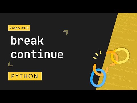 Python #8: Repeating Structures: Break and Continue