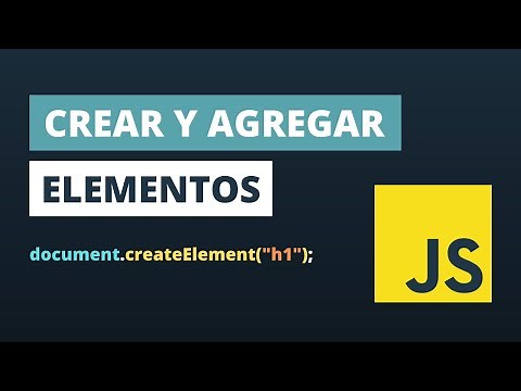 Tutorial DOM Javascript | Crear y Agregar Elementos con createElement() [2021]