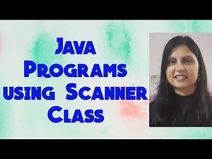 Java Programs using Scanner Class(Practicals)