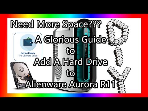 How to Add Hard Drive to Alienware Aurora R11 / R12 - DIY=Saving $$$ - Links for HDDs in Description