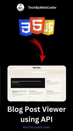 Day 01: How To Build a Blog Post Viewer using API Using HTML, CSS & JavaScript (For Beginner)