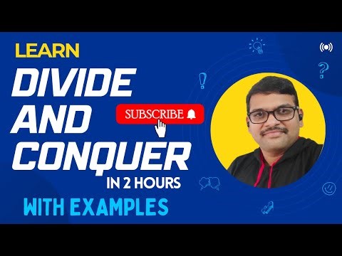 DAA: Complete Guide to Divide and Conquer | Algorithms + Examples in Just 2 Hours