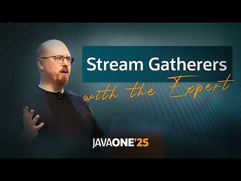 Stream Gatherers - Deep Dive with the Expert