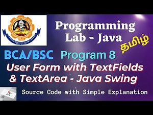 User form-Textfield and Textarea- Java Swing Program 8- Programming Java lab Bharathiar University