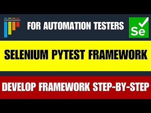 🚀Selenium PyTest Framework Tutorial | Build a Selenium Automation Framework in 20 Minutes