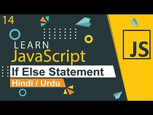 JavaScript If Else Statement Tutorial in Hindi / Urdu