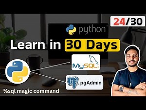 Python for Data Engineers & Data Analysts | Connect MySQL + Python | Python + Postgressql #24/30