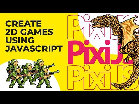 Pixi.js Tutorial For Complete Beginners - Create 2D Games & All Sorts Of Interactive Content With JS