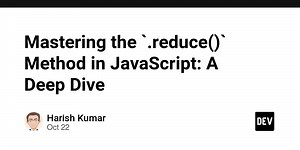 Mastering the `.reduce()` Method in JavaScript: A Deep Dive