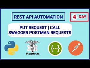 Day 4 PUT REQUEST CALL SWAGGER POSTMAN REQUESTS PYTHON API AUTOMATION #tutorial #apitesting #python