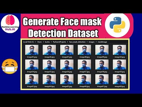 Face mask Detection Dataset Generator using Python [ With Code ]