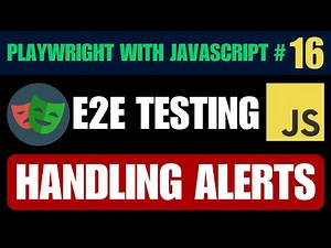 Playwright with Javascript tutorial #16 | Managing JavaScript Alerts, Confirms & Prompts