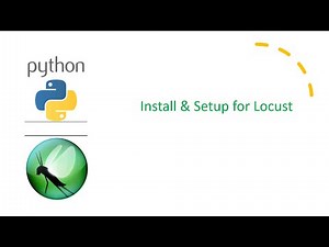 Locust Beginner Class 3: How to Install And Setup for Locust