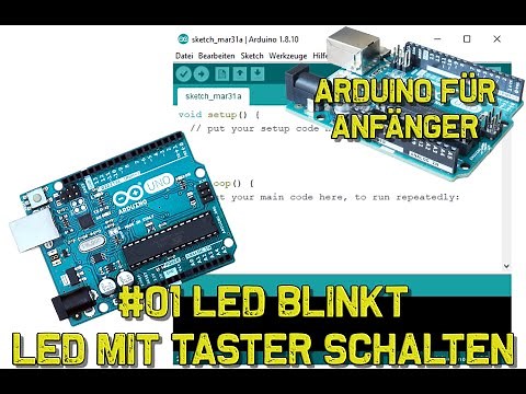 Arduino - Tutorial LED Blinkt / Taster der LED schaltet