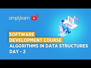 Software Development Course Day - 2 | Data Structures & Algorithms | Software Developer |Simplilearn