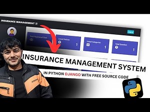 Insurance Management System in Python Django with Free Complete Source Code | Project -2 |