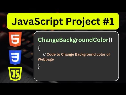 JavaScript Project 1 - Change Background Color on Button Click