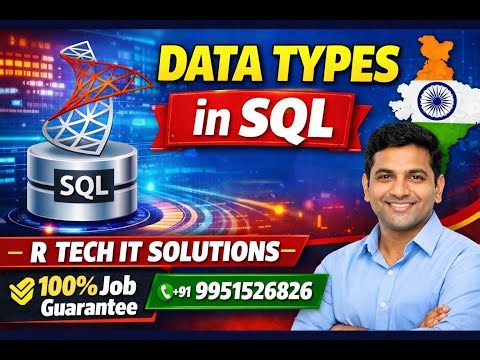 SQL Server Data Types in Telugu | R Tech IT Solutions | 100% Job Guarantee | +91 9951526826 | SQL |