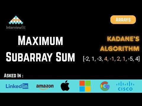 Maximum Subarray Sum | Arrays | InterviewBit