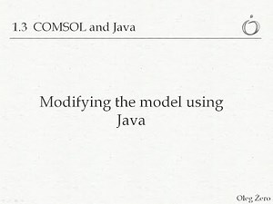 1.3 Basic Java Programming for COMSOL