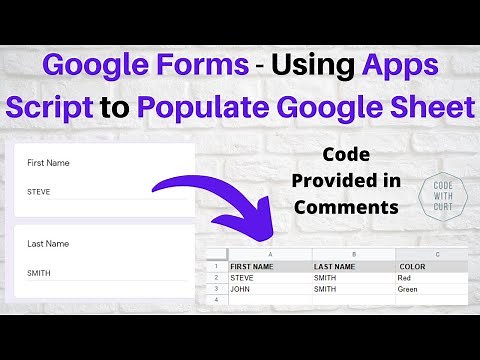 Google Form - Using Apps Script to Populate Google Sheet