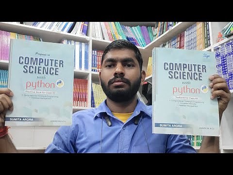 Sumita Arora Computer Science With Python Textbook Class 12th Full Review With Detailed Explanation