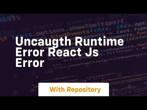 uncaugth runtime error react js error