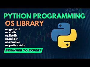 OS Library in Python | Python Programming Series Tutorial