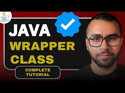 Mastering Wrapper Classes in Java: Autoboxing, Autounboxing, Methods Explained