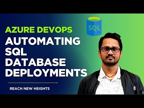 SQL Database Deployment Automation with Azure DevOps: Hands-on Tutorial | Automation FTW!